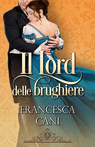 Il Lord delle brughiere: Lawrence